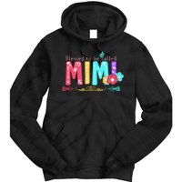 Blessed To Be Called Mimi Tie Dye Hoodie