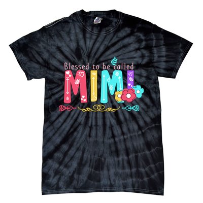 Blessed To Be Called Mimi Tie-Dye T-Shirt
