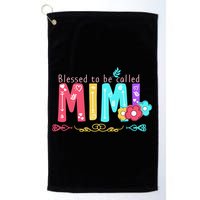 Blessed To Be Called Mimi Golf Towel