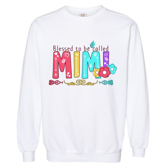 Blessed To Be Called Mimi Garment-Dyed Sweatshirt