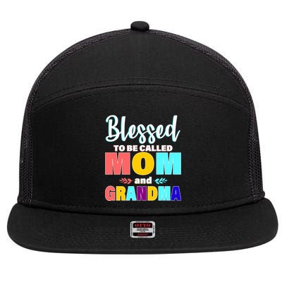 Blessed To Be Called Mom And Grandma 7 Panel Mesh Trucker Snapback Hat