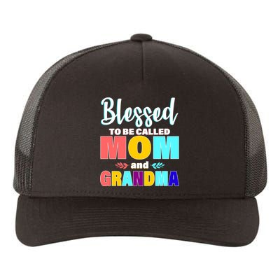 Blessed To Be Called Mom And Grandma Yupoong Adult 5-Panel Trucker Hat