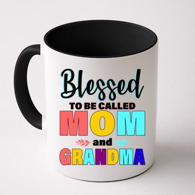 Blessed To Be Called Mom And Grandma Mug