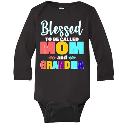 Blessed To Be Called Mom And Grandma Baby Long Sleeve Bodysuit