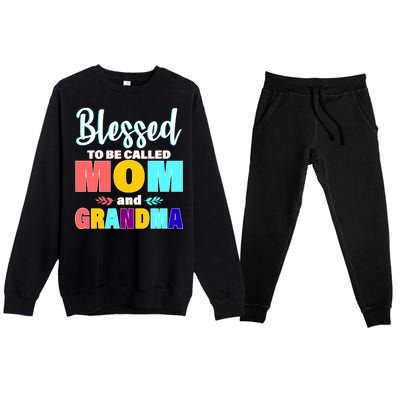 Blessed To Be Called Mom And Grandma Premium Crewneck Sweatsuit Set