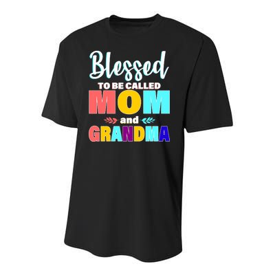 Blessed To Be Called Mom And Grandma Youth Performance Sprint T-Shirt