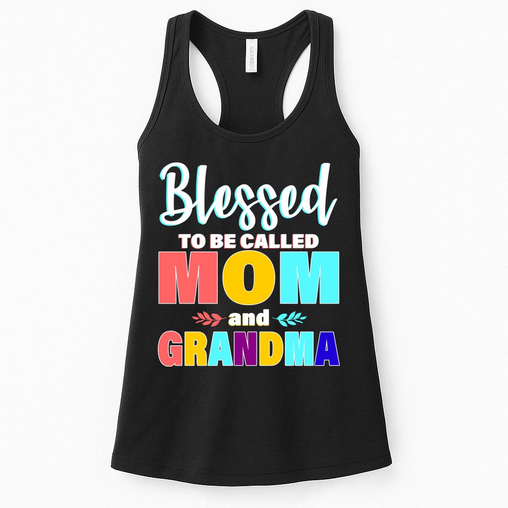 Blessed To Be Called Mom And Grandma Womens Tank Top