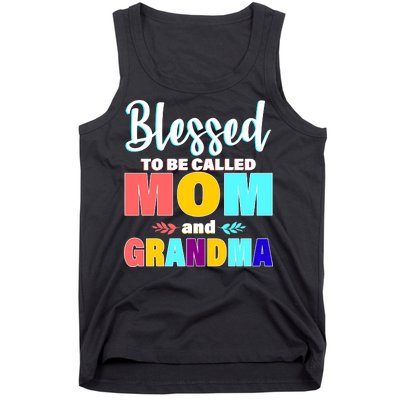 Blessed To Be Called Mom And Grandma Tank Top