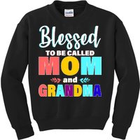 Blessed To Be Called Mom And Grandma Kids Sweatshirt