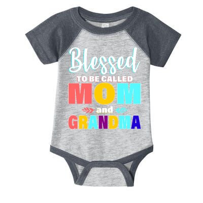 Blessed To Be Called Mom And Grandma Infant Baby Jersey Bodysuit