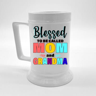 Blessed To Be Called Mom And Grandma Beer Stein