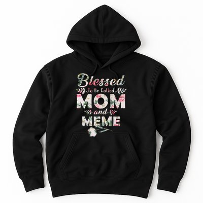 Blessed To Be Called Mom And Meme Hoodie