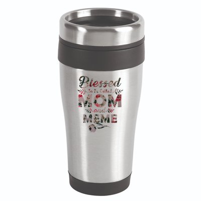 Blessed To Be Called Mom And Meme 16oz Travel Tumbler