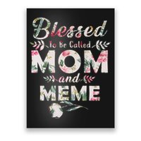Blessed To Be Called Mom And Meme Poster