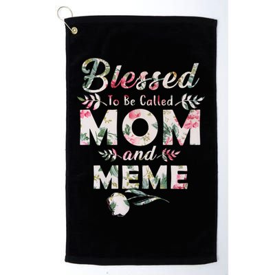 Blessed To Be Called Mom And Meme Golf Towel