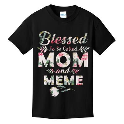 Blessed To Be Called Mom And Meme Kids T-Shirt