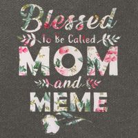 Blessed To Be Called Mom And Meme Cotton Canvas Backpack