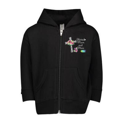 Blessed To Be Called Mom And Mimi Toddler Zip Fleece Hoodie