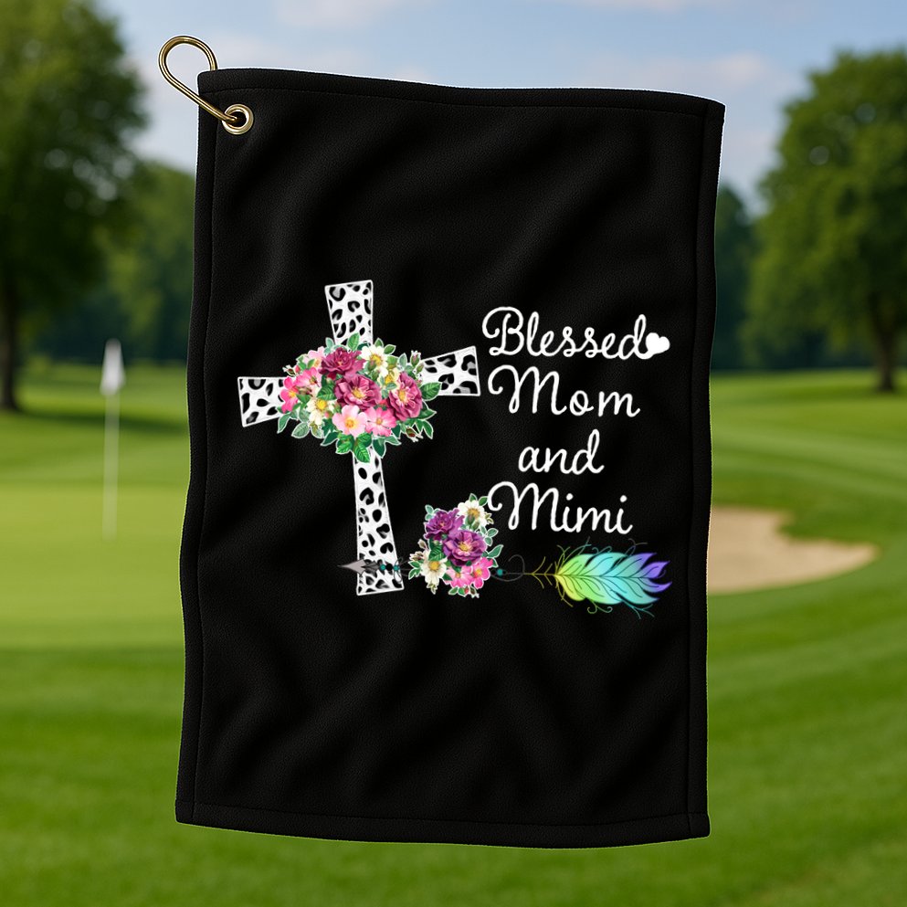 Blessed To Be Called Mom And Mimi Golf Towel