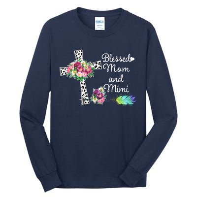 Blessed To Be Called Mom And Mimi Tall Long Sleeve T-Shirt