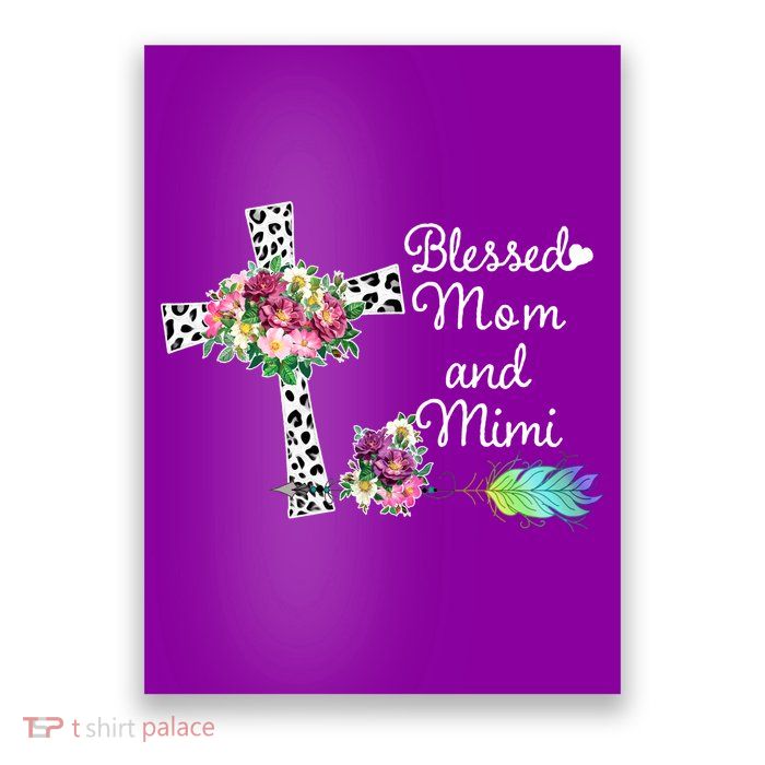 Blessed To Be Called Mom And Mimi Poster