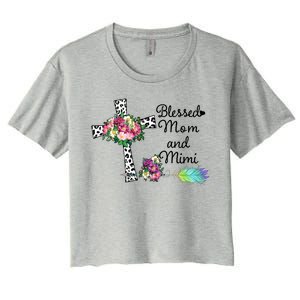 Blessed To Be Called Mom And Mimi Women's Crop Top Tee