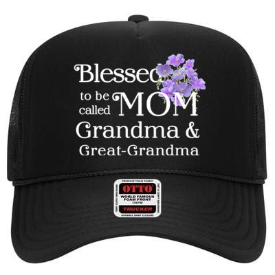 Blessed To Be Called Mom Grandma & Great Grandma High Crown Mesh Back Trucker Hat