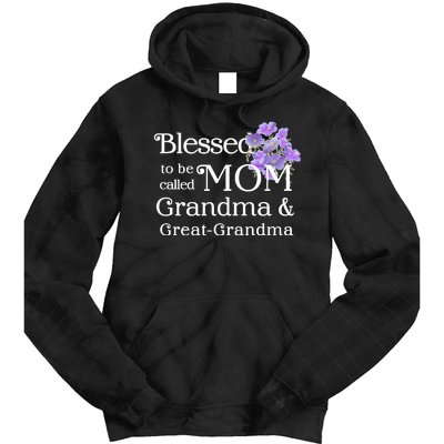 Blessed To Be Called Mom Grandma & Great Grandma Tie Dye Hoodie