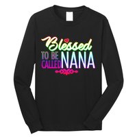 Blessed To Be Called Nana Long Sleeve Shirt