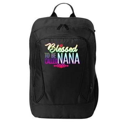 Blessed To Be Called Nana City Backpack