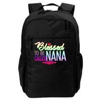 Blessed To Be Called Nana Daily Commute Backpack