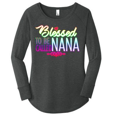 Blessed To Be Called Nana Women's Perfect Tri Tunic Long Sleeve Shirt