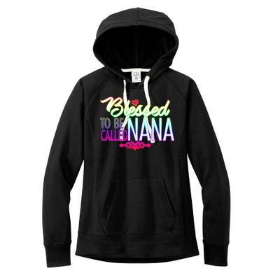 Blessed To Be Called Nana Women's Fleece Hoodie