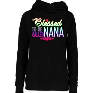 Blessed To Be Called Nana Womens Funnel Neck Pullover Hood