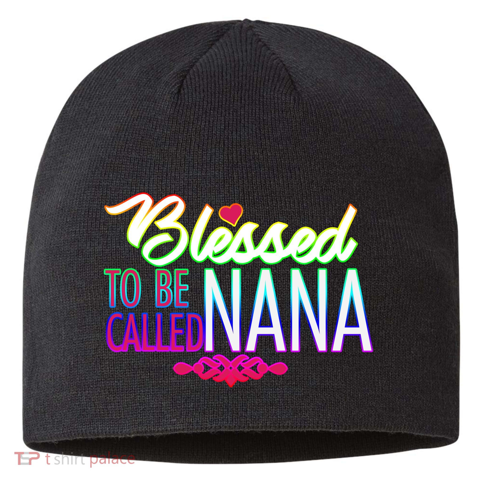 Blessed To Be Called Nana Sustainable Beanie