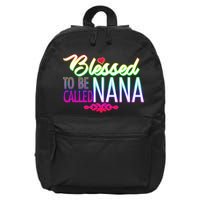 Blessed To Be Called Nana 16 in Basic Backpack
