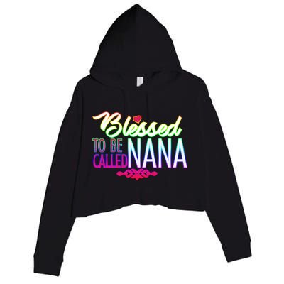 Blessed To Be Called Nana Crop Fleece Hoodie