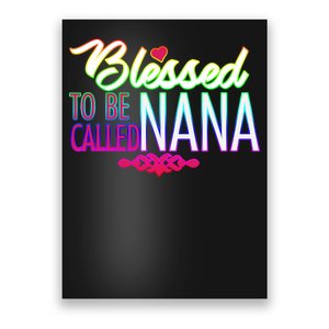 Blessed To Be Called Nana Poster