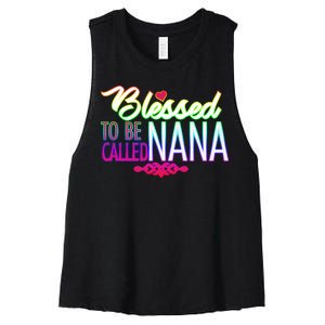 Blessed To Be Called Nana Women's Racerback Cropped Tank