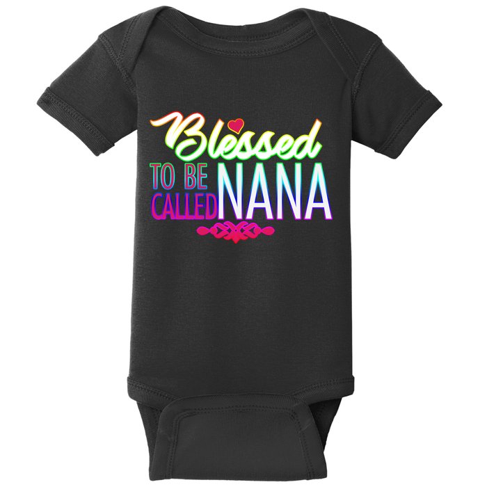 Blessed To Be Called Nana Baby Bodysuit