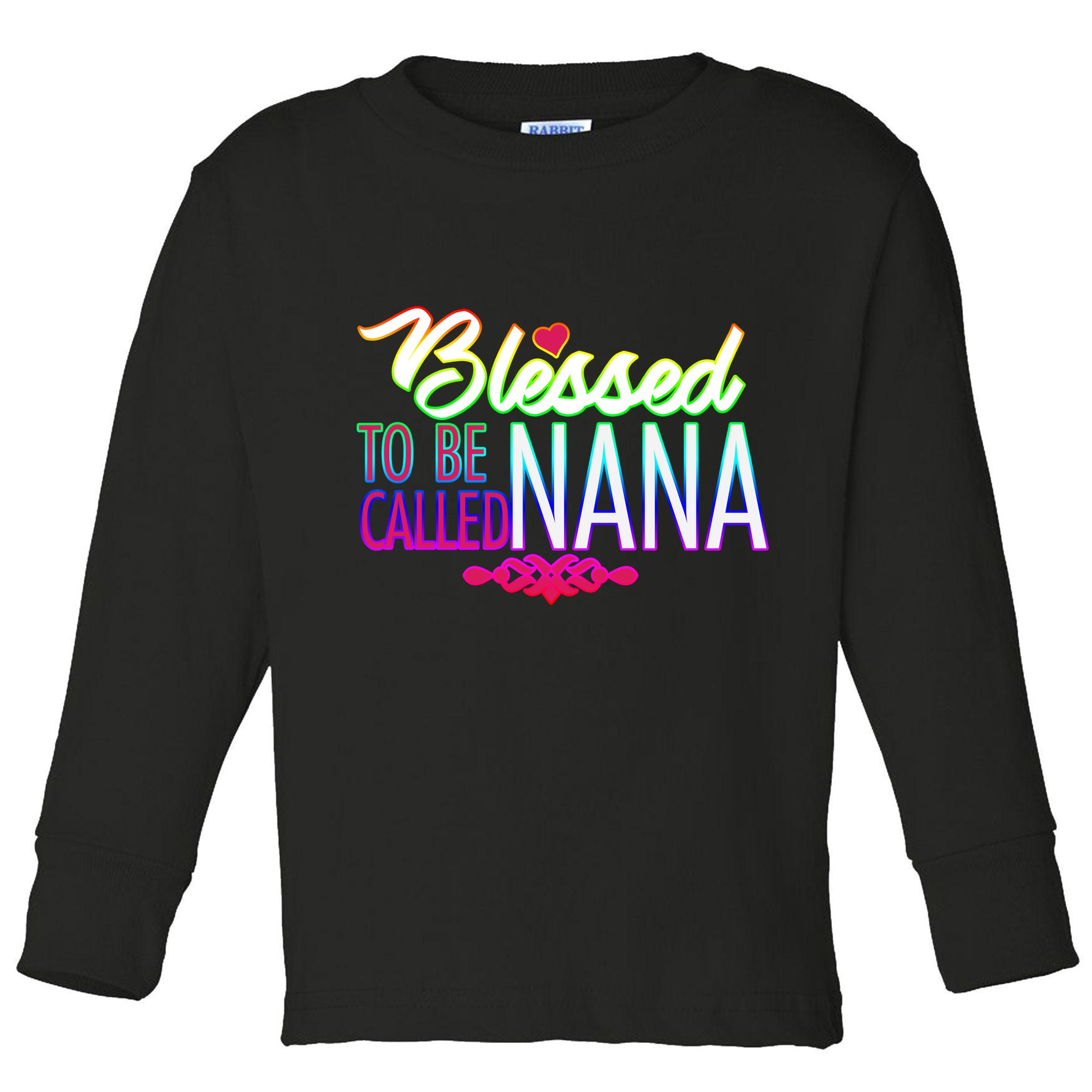 Blessed To Be Called Nana Toddler Long Sleeve Shirt