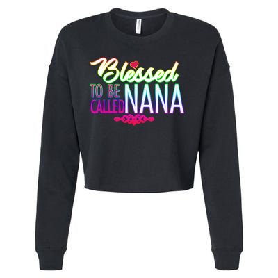 Blessed To Be Called Nana Cropped Pullover Crew