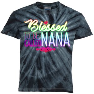 Blessed To Be Called Nana Kids Tie-Dye T-Shirt