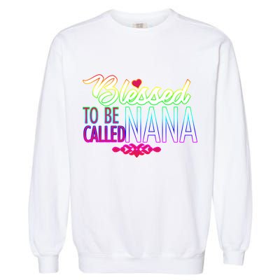 Blessed To Be Called Nana Garment-Dyed Sweatshirt