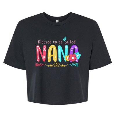 Blessed To Be Called Nana Cute Floral  Bella+Canvas Jersey Crop Tee