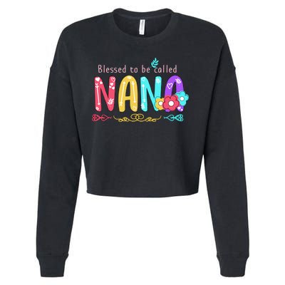 Blessed To Be Called Nana Cute Floral  Cropped Pullover Crew