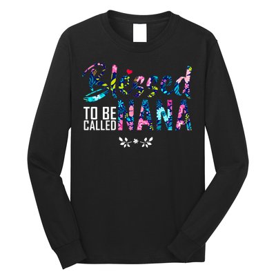 Blessed To Be Called Nana Flower Long Sleeve Shirt