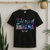Blessed To Be Called Nana Flower T-Shirt