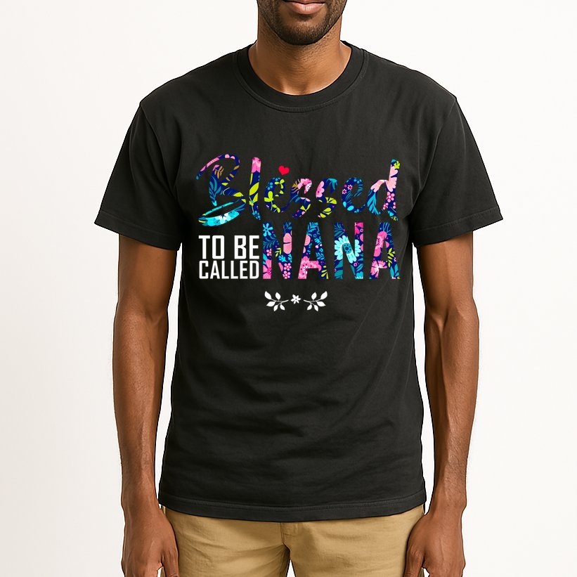 Blessed To Be Called Nana Flower Tall T-Shirt
