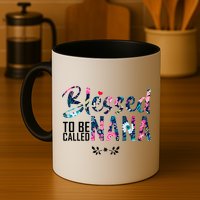 Blessed To Be Called Nana Flower Mug